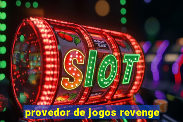 provedor de jogos revenge